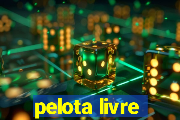 pelota livre